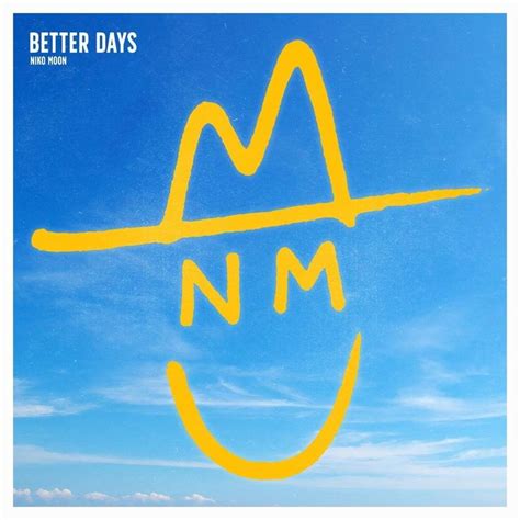 better days lyrics niko moon|More.